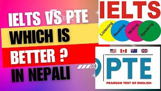 IELTS VS PTE  Explained in Nepali II Which is easier II Which is better II detail information