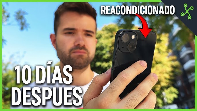 Compré un iPhone 13 en 2023 (reacondicionado) el iPhone Calidad Precio 