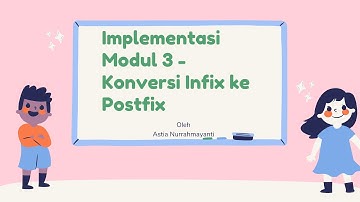 Implementasi Modul 3 - Konversi Infix ke Postfix