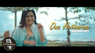 Ona Hetharua - KACANG KULI (Official Music Video)