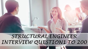 STRUCTURAL ENGINEER INTERVIEW QUESTION PART 3