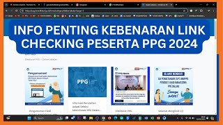 INFORMASI RESMI TERKAIT PPG 2024 TENTANG KEBENARAN CHECKING PESERTA PPG 2024