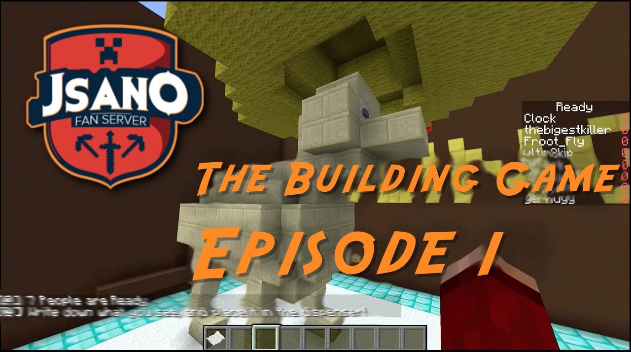 The Building Game - Episode 1 [JFS]
