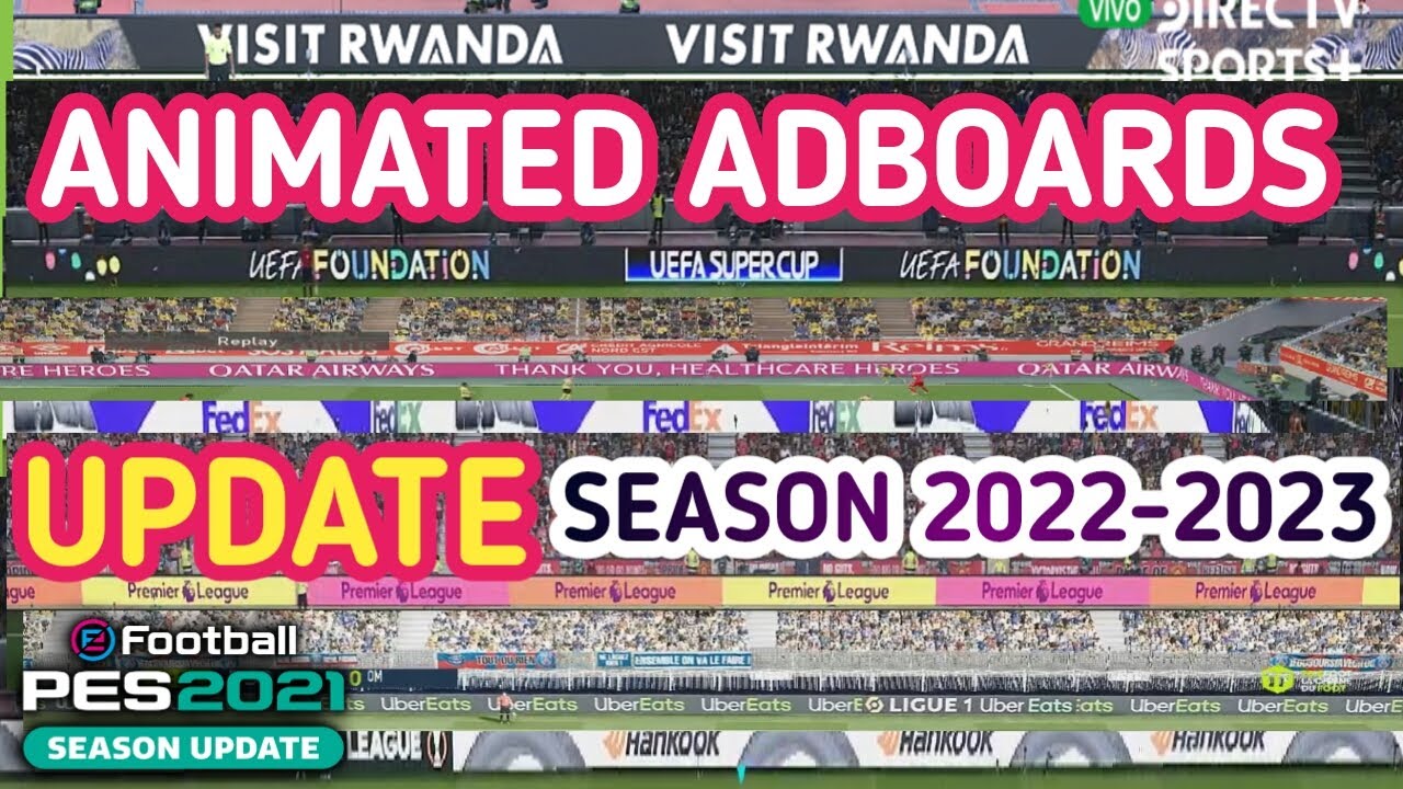 Pes Animation PES 2021 Animated Adboards Update Season 2022-2023 - YouTube