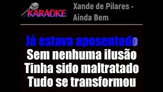 Karaoke Xande de Pilares - Ainda Bem   ( Karaokes Whats 88992702167