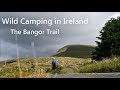 Wild Camping in Ireland | The Bangor Trail | Mayo