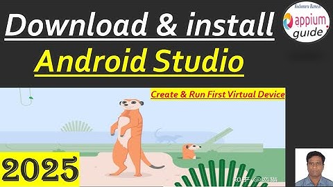 [2025] - How to Install Latest Android Studio on Windows 10/11  | Android Studio Installation Guide