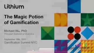 GSummit NYC 2011: Michael Wu - Unlocking the Hidden Motivational Power of Gamification