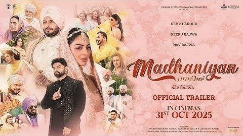 Madhaniyan Title Track (Official Video) | Akhil | Madhaniyan | Dev Kharoud | Nav Bajwa | Neeru Bajwa