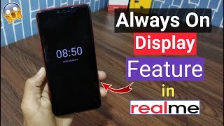 Always On Display Feature in All RealMe Devices Enable (Awesome)