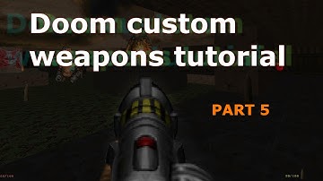 Custom doom weapon tutorial part 5 adding custom sound