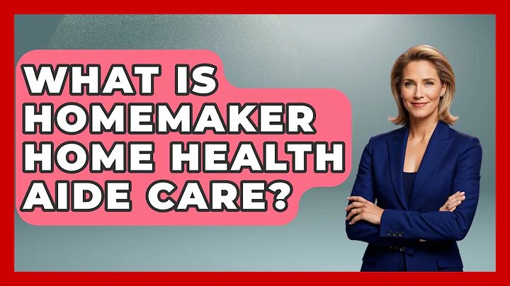 What Is Homemaker Home Health Aide Care? - Nursing Knowledge Exchange