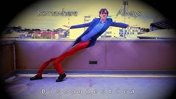 "Somewhere Always" - Disconnectica - music video, using slit-scan/time-displacement effect