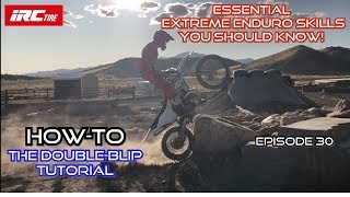 How-To Perform a Double Blip! Essential Extreme Enduro Skills You Should Know! screenshot 4