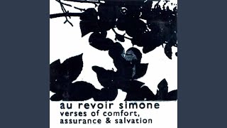 Video thumbnail of "Au Revoir Simone - Through The Backyards"