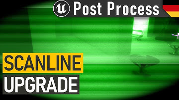 Scanline Effekt - Upgrade | Night Vision Post Process Material | Unreal Engine Tutorial #UE4 #UE5