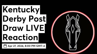Kentucky Derby Post Draw LIVE Reaction