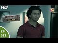 Crime Patrol Dial 100 - क्राइम पेट्रोल - Mysterious Disappearance - Ep 513 - 20th June, 2017