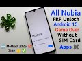 All Nubia Frp bypass Android 15 || Nubia Frp Unlock 2026 || 🆕 Method 💯 Done 👍✅ Game Over 