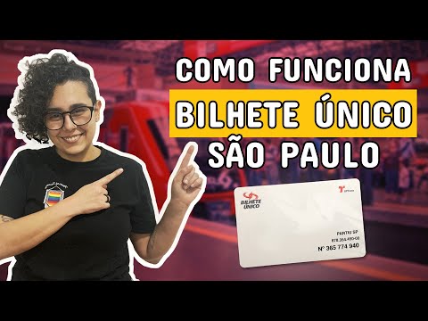 Como funciona BILHETE ÚNICO em São Paulo?