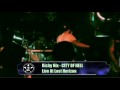 Richy Nix- City Of Hell @The  Horizon (Syracuse, New York)