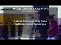 WONG LANANG LARA ATINE KARAOKE COWOK versi DEDE RISTY GANJENE PANTURA