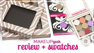 Makeupgeek review + Swatches