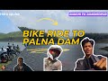 Palna dam // bike ride //#youtube #dailyvlog #ranchi #jharkhand #frankyvlogs #vlogger #xpulse200