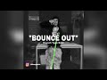 “Bounce Out” Peysoh x Mozzy Type Beat