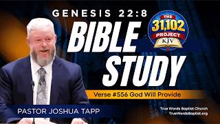 Genesis 22:8 Explained | God Will Provide Himself a Lamb | Verse #556 | The 31,102 Project