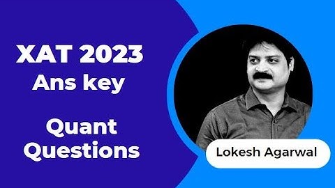 XAT 2023 Analysis | XAT Question Paper & Answer Key | Lokesh Agarwal