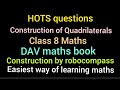 HOTS questions | Construction of quadrilateral | Class VIII math | DAV math book | Robocompass