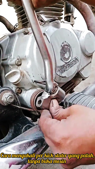 Cara mengatasi per kick stater yang patah tanpa buka mesin