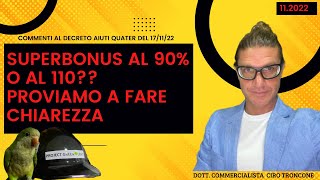 Superbonus 90 o 110%❓🤔PROVIAMO A FARE CHIAREZZA. Novembre ‘22