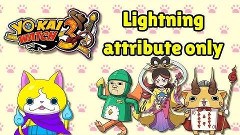 Yo-kai watch 3 lightning attribute only - beating the game