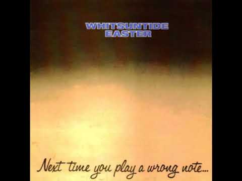 Whitsuntide Easter — Whitsuntide Easter - I.C.U. (1977)