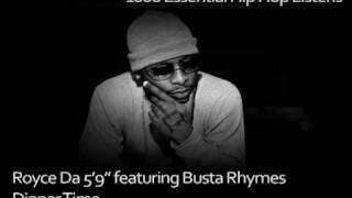 Royce Da 5'9" featuring Busta Rhymes - Dinner Time - #93