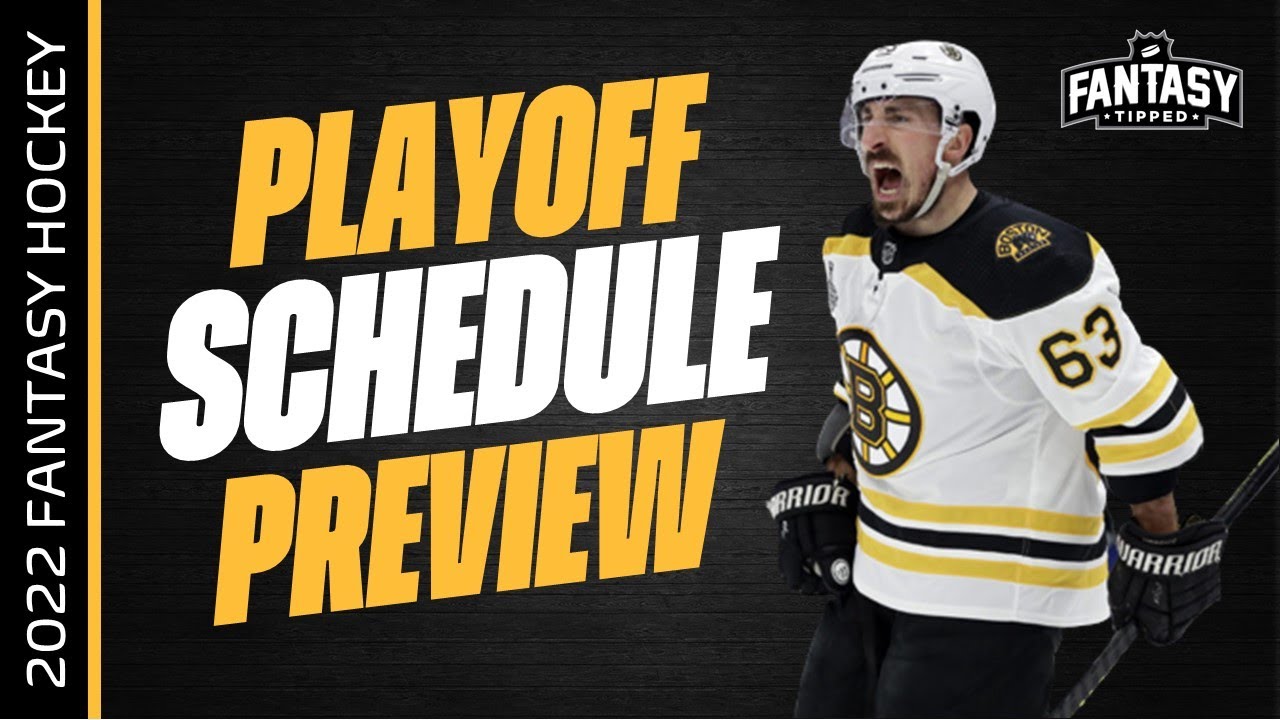 2022-23 Fantasy Hockey - PLAYOFF SCHEDULE PREVIEW - Fantasy Hockey Advice