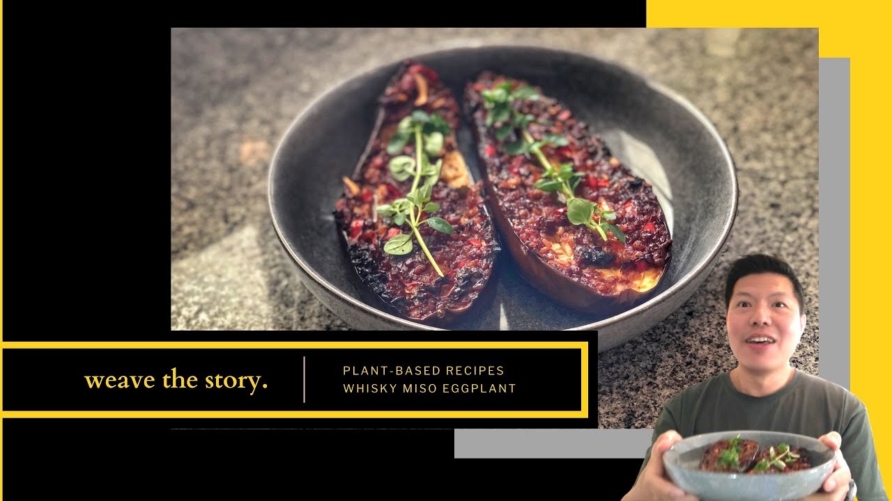 PlantBased Recipes / Whisky Miso Eggplant YouTube