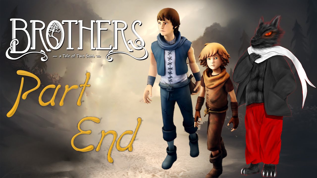 Brothers A Tale Of Two Sons PC Gameplay Full Walkthrough No Commentary Part End YouTube