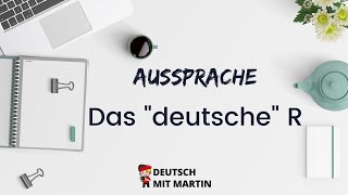 Pronunciation The German R