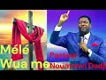 Noumonvi Dodji: Mele wua me: Togo gospel