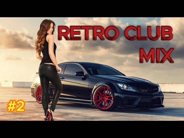 RETRO CLUB MIX #2 / DANCE MUSIC / DJ DENISKDI class=