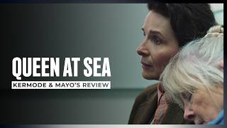Mark Kermode reviews Queen at Sea