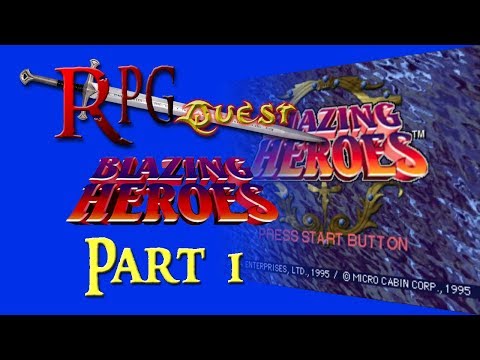 RPG Quest #162: Blazing Heroes / Mystaria (Sega Saturn) Part 1