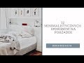 12  minimalistycznych sposobów na utrzymanie porządku, które oszczędzą Wam czas