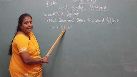 V Std Mathematics- Video 01 - 5 Digit Numbers Part 1