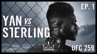 Anatomy of UFC 259: Petr Yan vs Aljamain Sterling - Episode 1