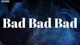 Bad Bad Bad (Lyrics) - Young Thug