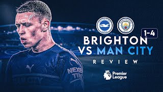 FODEN IS INCREDIBLE | Brighton 1-4 Man City